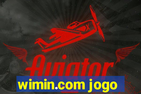 wimin.com jogo